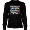 Registered Nurse Christmas Crew Rn LPN Nursing Squad Gift Registered Nurse Christmas Crew Rn Lpn shirt