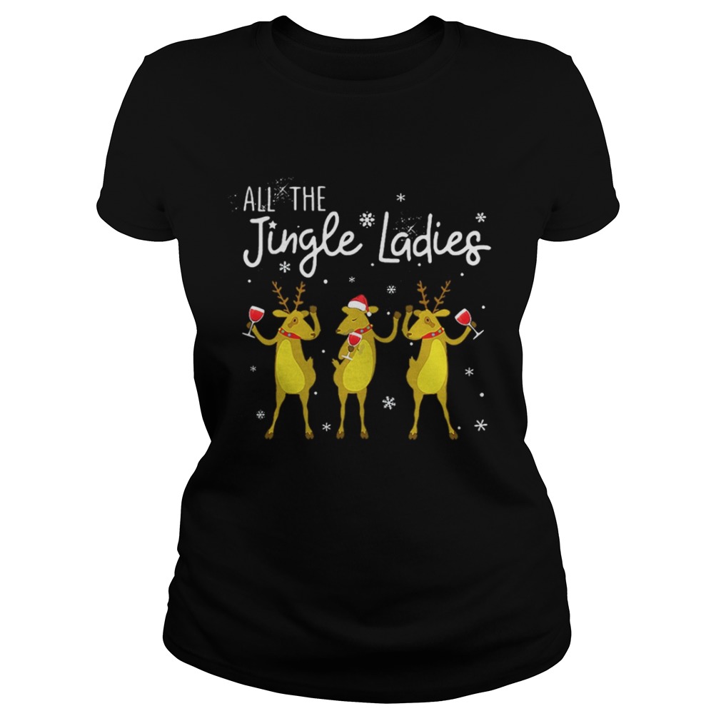 Reindeer drink wine all Jingle ladies Christmas shirt Reindeer drink wine all Jingle ladies Christmas shirt