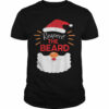 Respect The Beard Santa Claus Face Merry Christmas Xmas Day T-Shirt