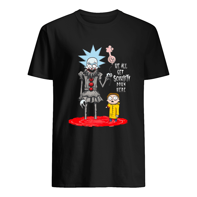 Rick and Morty Pennywise we all get schwifty down here shirt Rick and Morty Pennywise we all get schwifty down here shirt