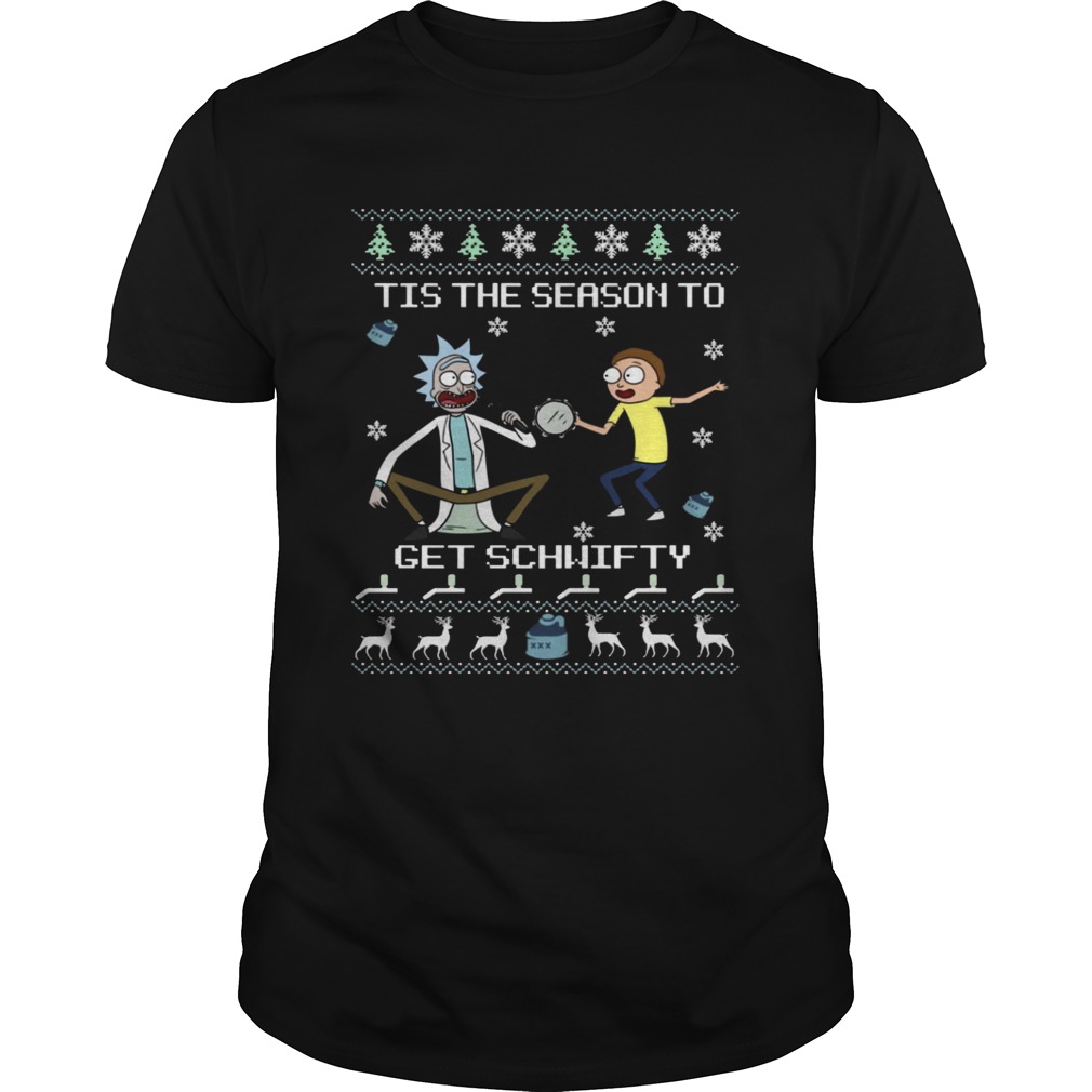 RickMorty Tis The Season To Get Schwifty Christmas shirt RickMorty Tis The Season To Get Schwifty Christmas shirt