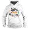 Rockin acound the christmas tree shirt