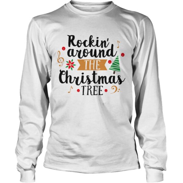 Rockin acound the christmas tree shirt
