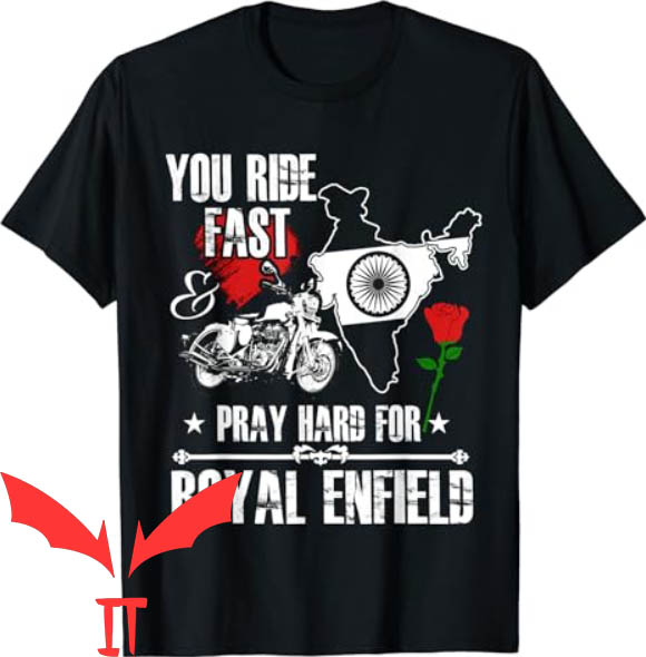 Royal Enfield T-shirt You Ride Fast & Pray Hard T-shirt Royal Enfield T-shirt You Ride Fast & Pray Hard T-shirt