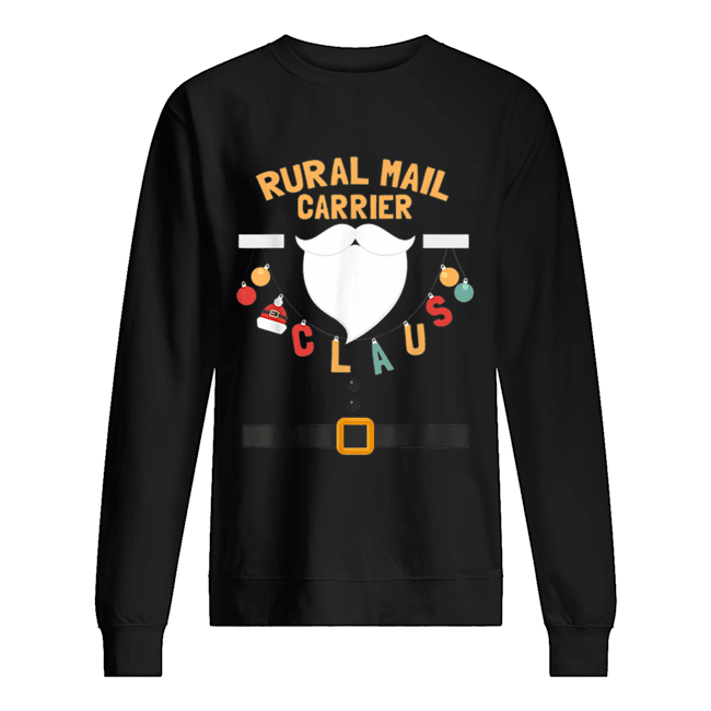 Rural Mail Carrier Claus Santa Costume Funny Xmas Gifts shirt Rural Mail Carrier Claus Santa Costume Funny Xmas Gifts shirt