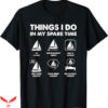 Sail Color T-Shirt In My Spare Time Boating Sailing Trending