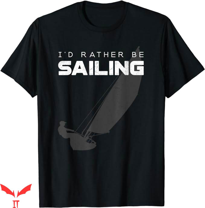 Sail Color T-Shirt Rather Be Sailing T-Shirt Trending Sail Color T-Shirt Rather Be Sailing T-Shirt Trending