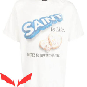 Saint Tears T-shirt Saint Is Life T-shirt