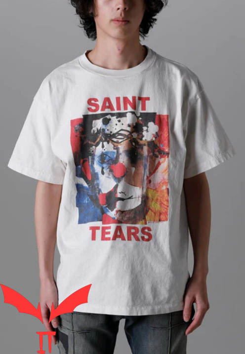 Saint Tears T-shirt Saint Tears Clown T-shirt Saint Tears T-shirt Saint Tears Clown T-shirt