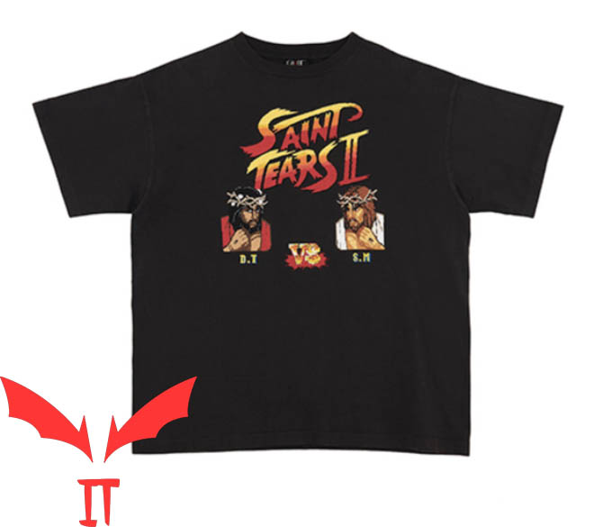 Saint Tears T-shirt Saint Tears II D.T Vs S.M T-shirt Saint Tears T-shirt Saint Tears II D.T Vs S.M T-shirt