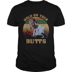 Samuel L Jackson Hold on your butts jurassic park vintage shirt