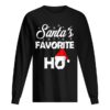Santa’s Favorite Ho Funny Christmas Gift shirt
