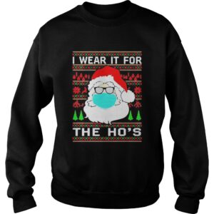 Santa Claus Face Mask I Wear It For The Hos Ugly Christmas 2020 shirt 3