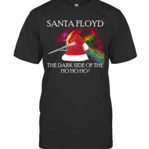 Santa Floyd The Dark Side Of The Ho Ho Ho Christmas T-Shirt