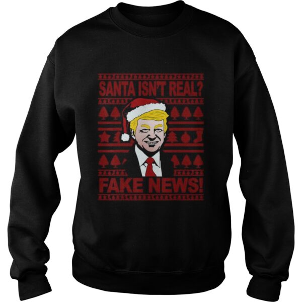 Santa Isnt Real Fake News Trump Wear Hat Santa Christmas shirt