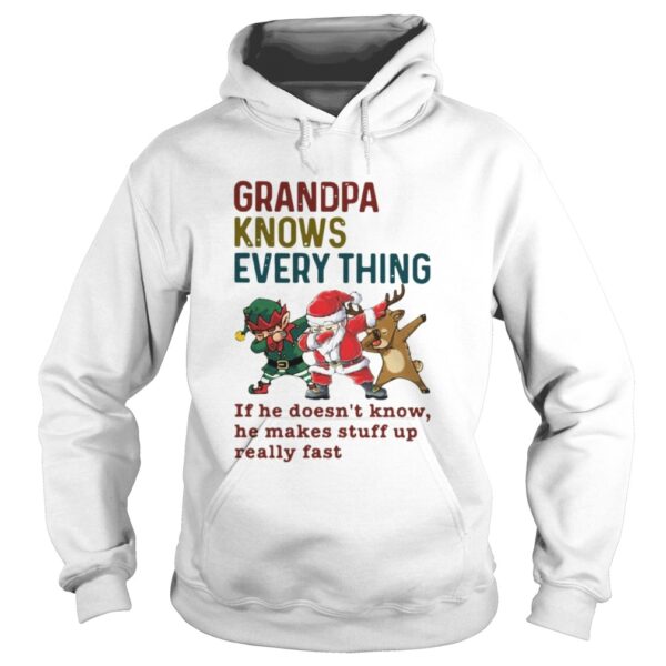 Santa Reindeer Dabbing Grandpa Knows Everything If He Doesnt Know He Makes Stuff Up Really Fast Chr