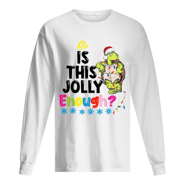 Santa Turtle is this jolly enough christmas shirt