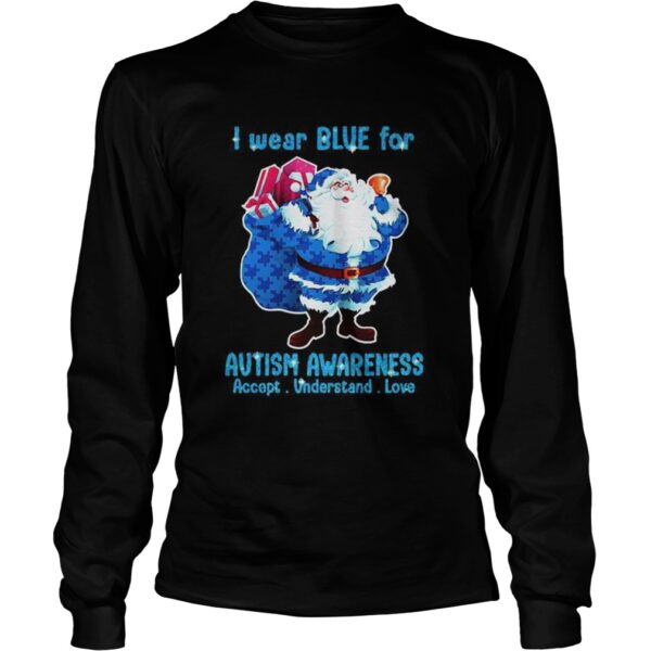 Santa Wear Bive For Autism Awareness Accept Understand Love shirt