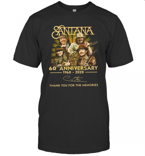 Santana 60Th Anniversary 1960 2020 Thank You For The Memories T-Shirt Santana 60Th Anniversary 1960 2020 Thank You For The Memories T-Shirt