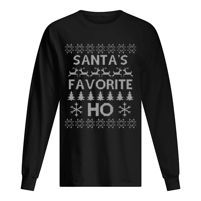 Santas Favorite Ho Funny Ugly Christmas shirt Santas Favorite Ho Funny Ugly Christmas shirt