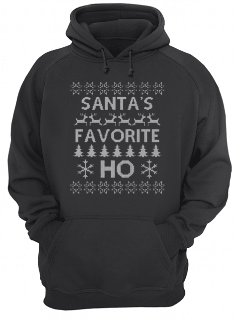 Santas Favorite Ho Funny Ugly Christmas shirt Santas Favorite Ho Funny Ugly Christmas shirt