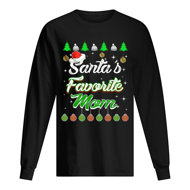 Santa's Favorite Mom Awesome Christmas T-Shirt Santa's Favorite Mom Awesome Christmas T-Shirt