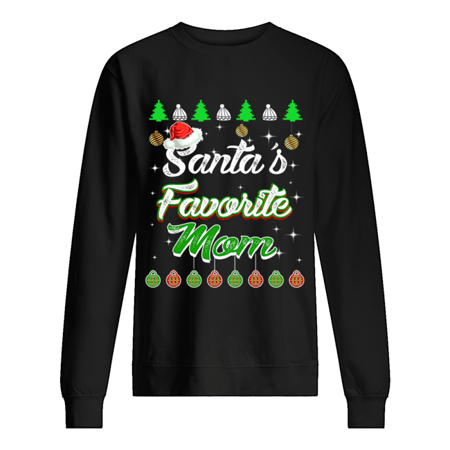 Santa's Favorite Mom Awesome Christmas T-Shirt Santa's Favorite Mom Awesome Christmas T-Shirt