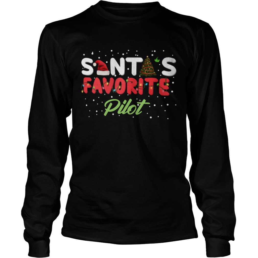 Santas Favorite Pilot Christmas shirt Santas Favorite Pilot Christmas shirt