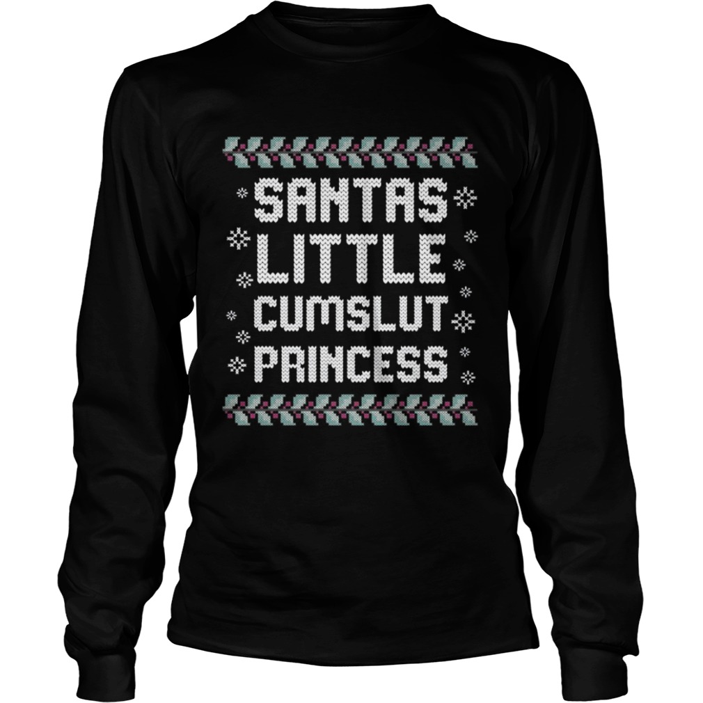 Santas Little Cumslut Princess shirt Santas Little Cumslut Princess shirt