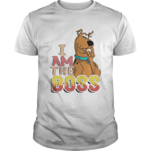 Scooby Doo I am the boss shirt