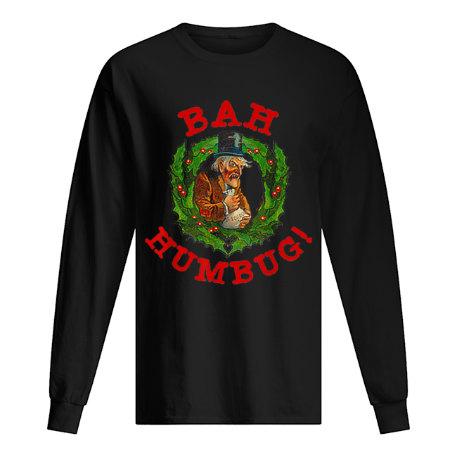 Scrooge Bah Humbug Art-Funny Anti Christmas Spirit shirt Scrooge Bah Humbug Art-Funny Anti Christmas Spirit shirt