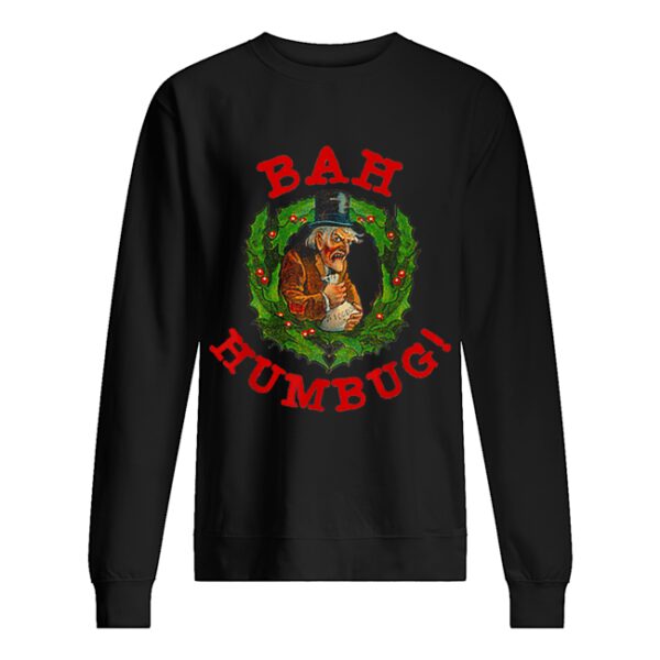 Scrooge Bah Humbug Art-Funny Anti Christmas Spirit shirt