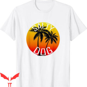 Sea Dog T-Shirt Salty Dog Sunset Palm Tree Ocean Lover