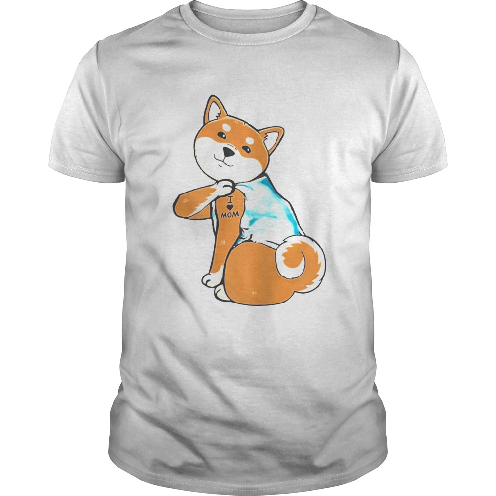 Shiba Tattoos I Love MOM Sitting Funny Gift Mothers Day 2020 shirt Shiba Tattoos I Love MOM Sitting Funny Gift Mothers Day 2020 shirt