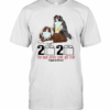 Shih Tzu The Year When Shit Got Real Quarantined 2020 T-Shirt
