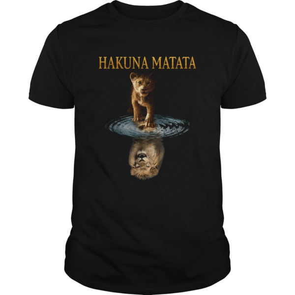 Simba Lion King Water Mirror Reflection Mufasa Hakuna Matata shirt