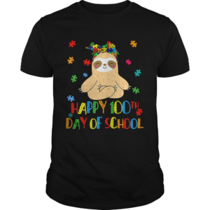 Sloth 100th Day Of School Teacher Autism Awareness shirt