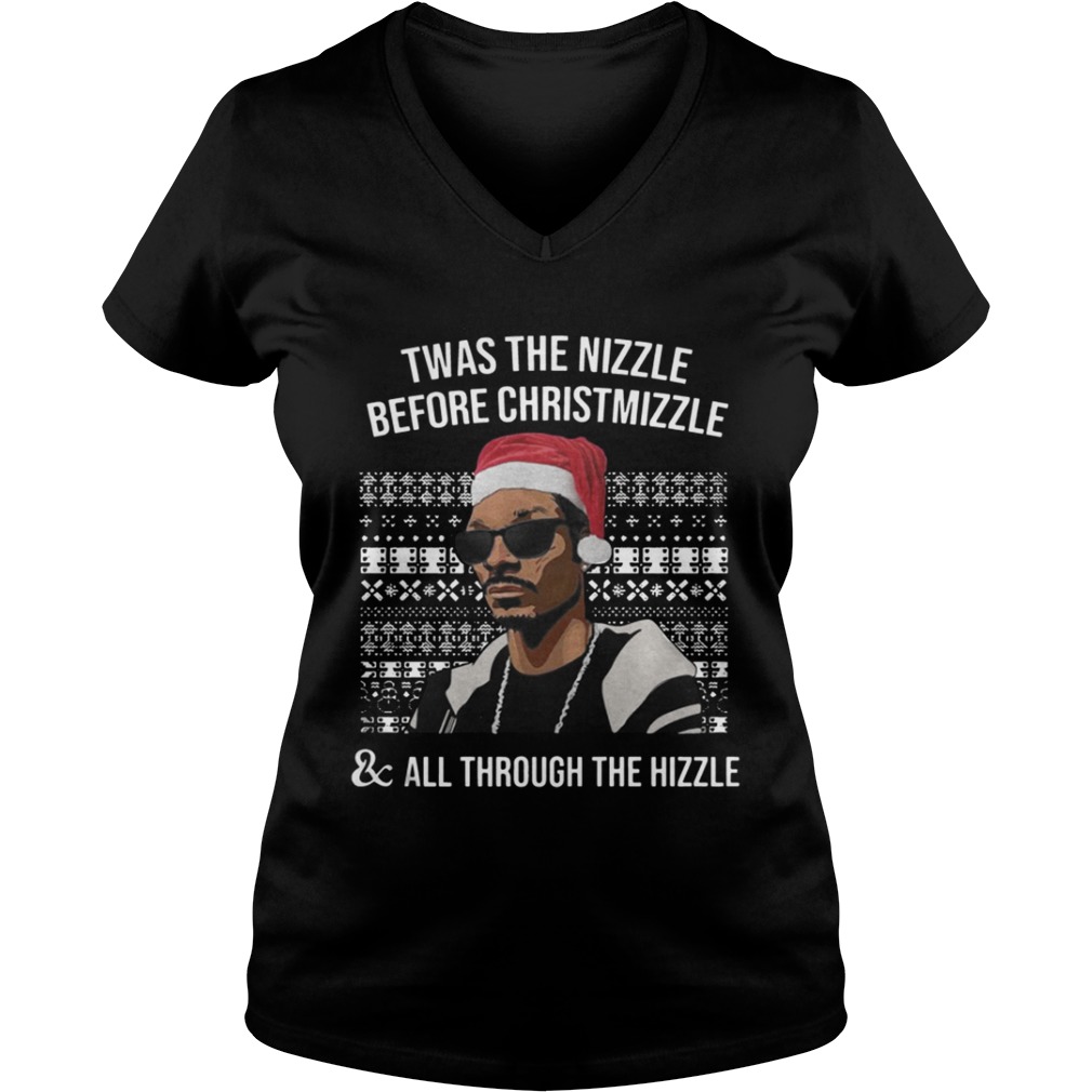 Snoop dogg Twas the nizzle before christmizzle and all through the hizzle shirt Snoop dogg Twas the nizzle before christmizzle and all through the hizzle shirt
