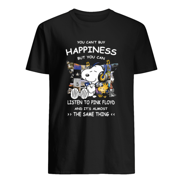 Snoopy And Woodstock You Can’t Buy Happiness But You Can Listen To Pink Floyd shirt