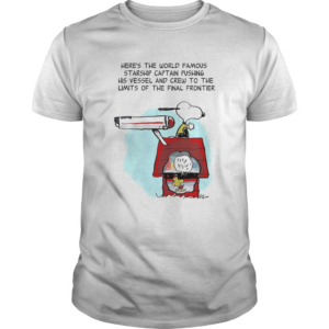 Snoopy Heres The World Famous Starship Captain shirt
