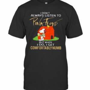 Snoopy I Don’T Always Listen To Pink Floyd T-Shirt