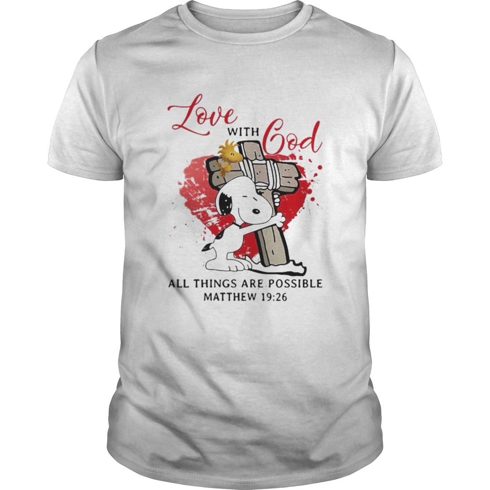 Snoopy and woodstock love with god all things are possible matthew 19 26 shirt Snoopy and woodstock love with god all things are possible matthew 19 26 shirt