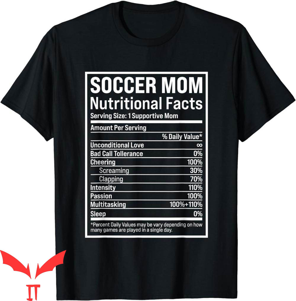 Soccer Mom T-Shirt Ball Mom Nutritional Facts Funny Soccer Mom T-Shirt Ball Mom Nutritional Facts Funny