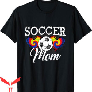 Soccer Mom T-Shirt Soccer Mom Mother Tie Dye Soccer Players
