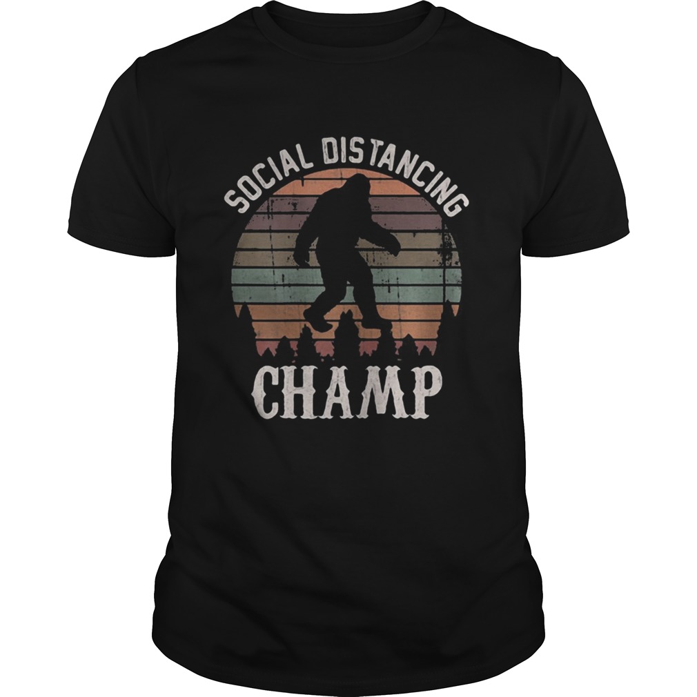 Social distancing champ vintage shirt Social distancing champ vintage shirt