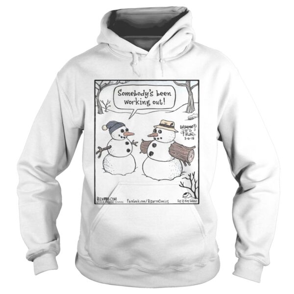 Somebodys Been Working Out Christmas Shirt