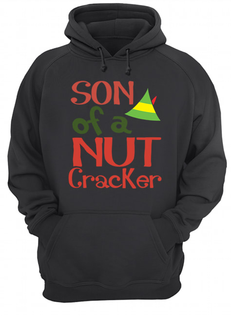 Son Of A Nut Cracker Buddy The Elf Christmas Novelty shirt Son Of A Nut Cracker Buddy The Elf Christmas Novelty shirt