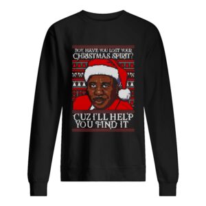 Stanley Hudson Boy have you lost Christmas spirit Cuz I’ll help you find it Christmas shirt