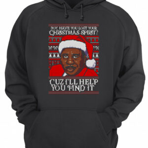 Stanley Hudson Boy have you lost Christmas spirit Cuz I'll help you find it Christmas shirt 3