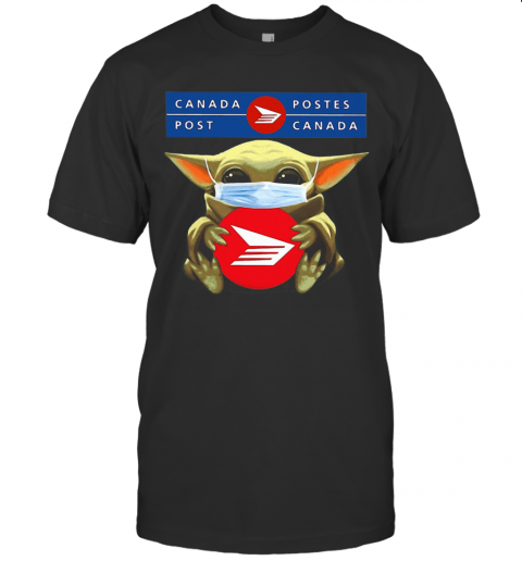 Star Wars Baby Yoda Mask Hug Canada Post COVID 19 T-Shirt Star Wars Baby Yoda Mask Hug Canada Post COVID 19 T-Shirt